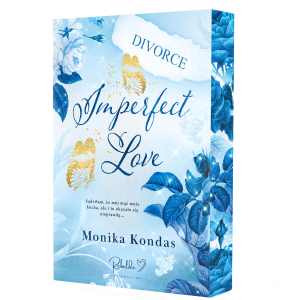 Monika Kondas - Imperfect Love. Barwione brzegi