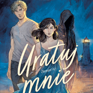 Maja Pawlicka - Uratuj mnie #2 Ebook