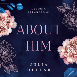 Ebook: Julia Hellar - About Him #1