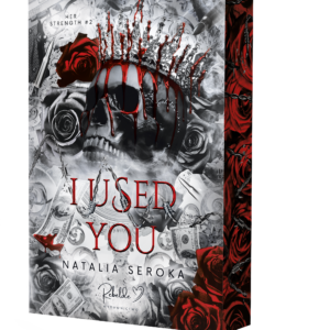 Natalia Seroka - I Used You #2. Barwione brzegi